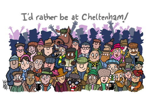 I'd Rather Be At Cheltenham